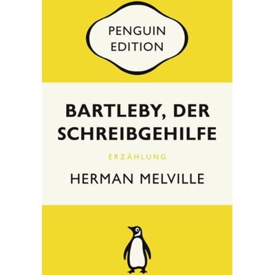 Penguin Bartleby, der Schreibgehilfe Penguin Bartleby, der Schreibgehilfe