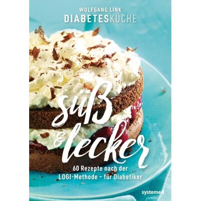 Riva Diabetesküche süß und lecker Riva Diabetesküche süß und lecker