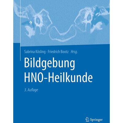 Springer Berlin Bildgebung HNO-Heilkunde Springer Berlin Bildgebung HNO-Heilkunde