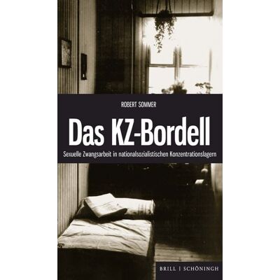 Brill | Schöningh Das KZ-Bordell Brill | Schöningh Das KZ-Bordell