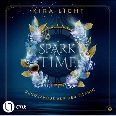 Lübbe Audio Rendezvous auf der Titanic - A Spark of Time, Teil 1 Lübbe Audio Rendezvous auf der Titanic - A Spark of Time, Teil 1