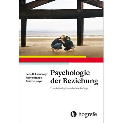 Hogrefe AG Psychologie der Beziehung Hogrefe AG Psychologie der Beziehung