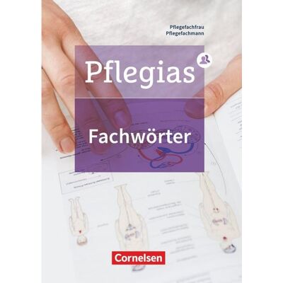 Cornelsen Verlag Pflegias - Generalistische Pflegeausbildung - Zu allen Bänden Cornelsen Verlag Pflegias - Generalistische Pflegeausbildung - Zu allen Bänden