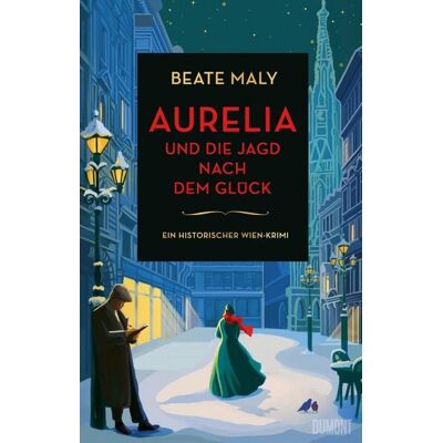 DuMont eBooks Aurelia und die Jagd nach dem Glück DuMont eBooks Aurelia und die Jagd nach dem Glück