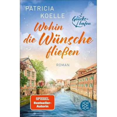 Fischer E-Books Wohin die Wünsche fließen Fischer E-Books Wohin die Wünsche fließen