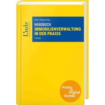 Linde Handbuch Immobilienverwaltung in der Praxis (Kombi Print&digital) Linde Handbuch Immobilienverwaltung in der Praxis (Kombi Print&digital)