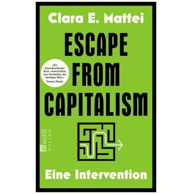 Rowohlt Taschenbuch Escape from Capitalism Rowohlt Taschenbuch Escape from Capitalism