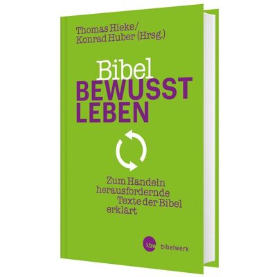 Katholisches Bibelwerk Bibel bewusst leben Katholisches Bibelwerk Bibel bewusst leben