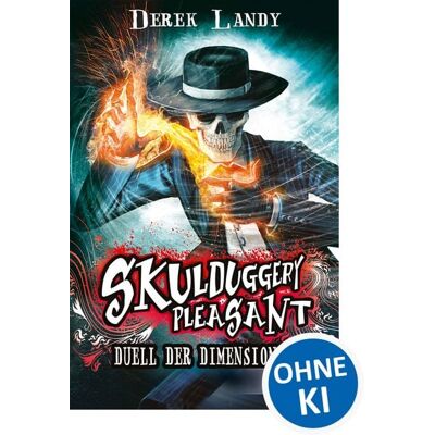 Loewe Duell der Dimensionen / Skulduggery Pleasant Band 7 Loewe Duell der Dimensionen / Skulduggery Pleasant Band 7