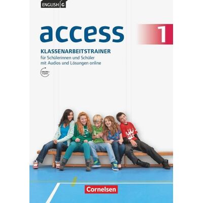 Cornelsen Verlag English G Access 1: 5. Schuljahr. Klassenarbeitstrainer mit Audios und Lösungen online Cornelsen Verlag English G Access 1: 5. Schuljahr. Klassenarbeitstrainer mit Audios und Lösungen online