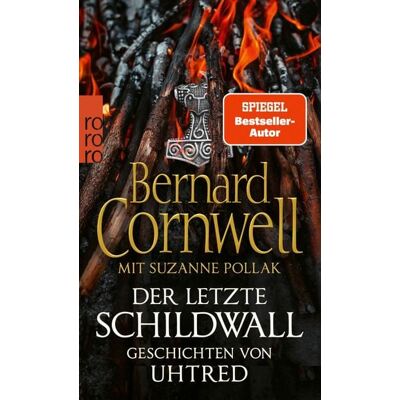 Rowohlt eBooks Der letzte Schildwall: Geschichten von Uhtred Rowohlt eBooks Der letzte Schildwall: Geschichten von Uhtred