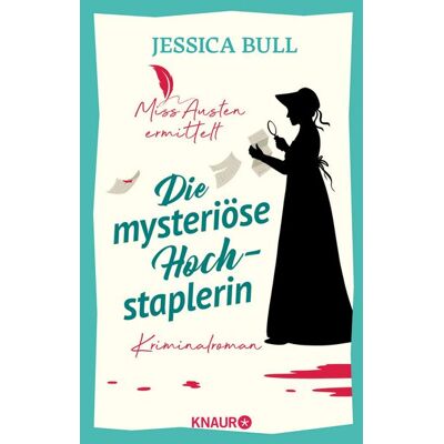 Knaur eBook Miss Austen ermittelt. Die mysteriöse Hochstaplerin Knaur eBook Miss Austen ermittelt. Die mysteriöse Hochstaplerin