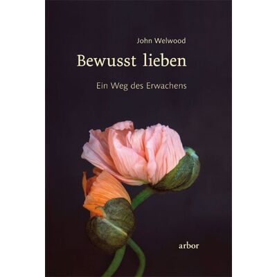Arbor Bewusst lieben Arbor Bewusst lieben