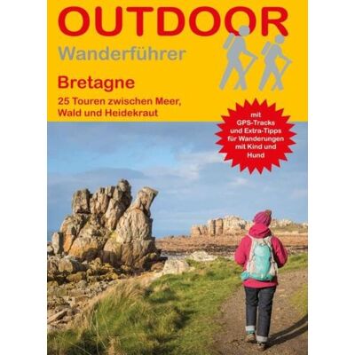Stein, Conrad, Verlag Bretagne 25 Touren zwischen Meer, Wald und Heidekraut Stein, Conrad, Verlag Bretagne 25 Touren zwischen Meer, Wald und Heidekraut