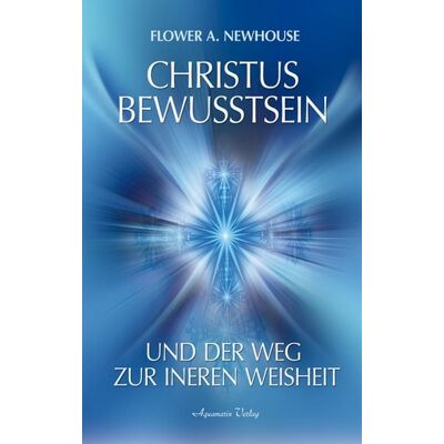 Aquamarin Christus-Bewusstsein und der Weg zur inneren Weisheit Aquamarin Christus-Bewusstsein und der Weg zur inneren Weisheit