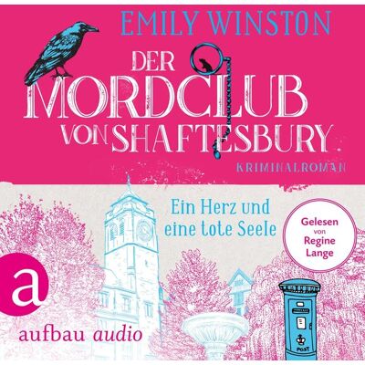 Aufbau Audio Der Mordclub von Shaftesbury - Ein Herz und eine tote Seele Aufbau Audio Der Mordclub von Shaftesbury - Ein Herz und eine tote Seele