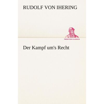 Tredition Der Kampf um's Recht Tredition Der Kampf um's Recht