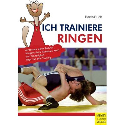 Meyer & Meyer Ich trainiere Ringen Meyer & Meyer Ich trainiere Ringen