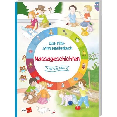 Klett Kita GmbH Das Kita-Jahreszeitenbuch: Massagegeschichten Klett Kita GmbH Das Kita-Jahreszeitenbuch: Massagegeschichten