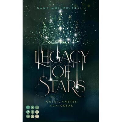 Impress Legacy of Stars 1: Gezeichnetes Schicksal Impress Legacy of Stars 1: Gezeichnetes Schicksal