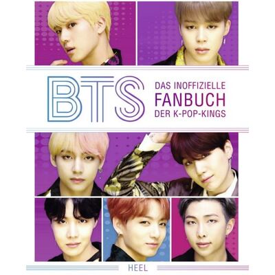 Heel BTS Das inoffizielle Fanbuch der K-Pop-Kings Heel BTS Das inoffizielle Fanbuch der K-Pop-Kings