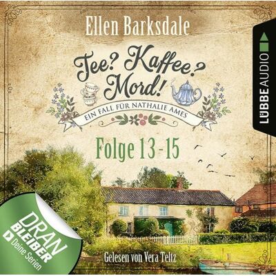 Lübbe Audio Tee? Kaffee? Mord! - Folge 13-15 Lübbe Audio Tee? Kaffee? Mord! - Folge 13-15