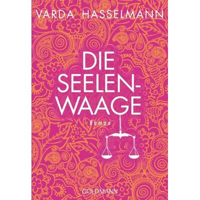 Goldmann Die Seelenwaage Goldmann Die Seelenwaage