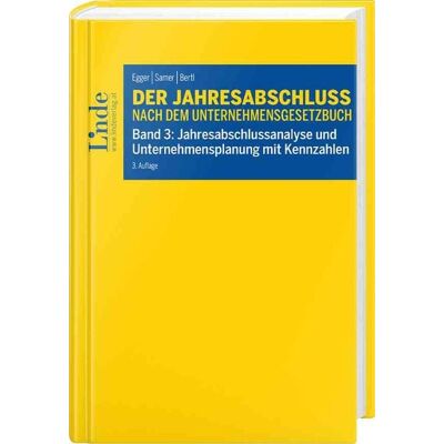 Linde Der Jahresabschluss nach dem Unternehmensgesetzbuch, Band 3 Linde Der Jahresabschluss nach dem Unternehmensgesetzbuch, Band 3
