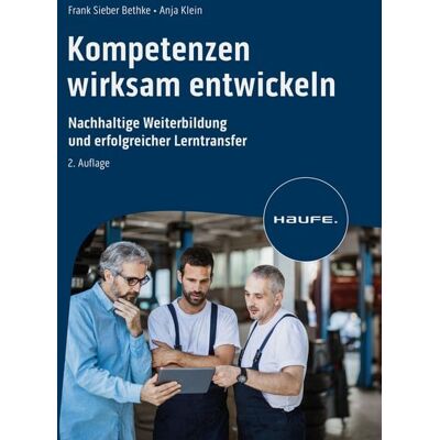 Haufe Lexware eBooks Kompetenzen wirksam entwickeln Haufe Lexware eBooks Kompetenzen wirksam entwickeln