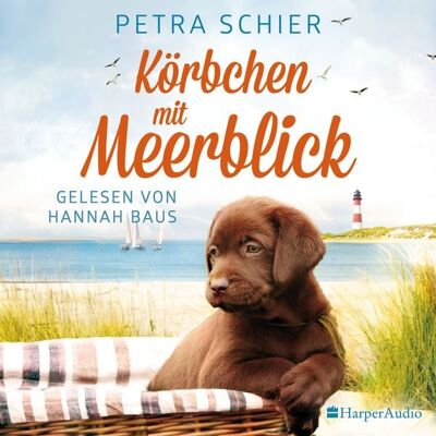 Harper Audio Körbchen mit Meerblick (ungekürzt) Harper Audio Körbchen mit Meerblick (ungekürzt)