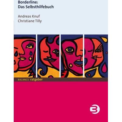 BALANCE Buch + Medien Verlag Borderline: Das Selbsthilfebuch BALANCE Buch + Medien Verlag Borderline: Das Selbsthilfebuch