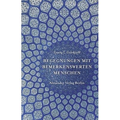 Alexander Begegnungen mit bemerkenswerten Menschen Alexander Begegnungen mit bemerkenswerten Menschen