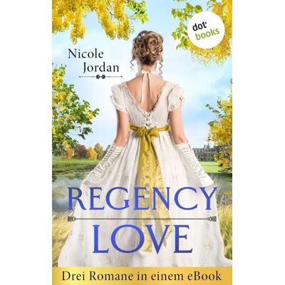 Dotbooks Regency Love Dotbooks Regency Love
