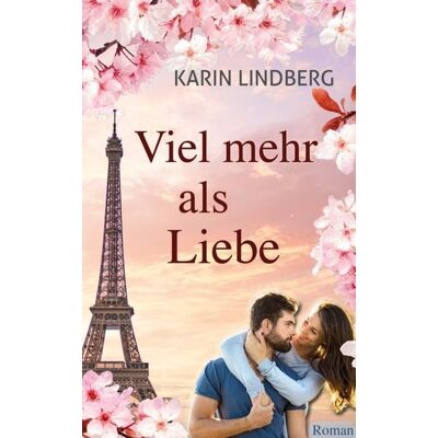 BookRix GmbH & Co. KG Viel mehr als Liebe BookRix GmbH & Co. KG Viel mehr als Liebe