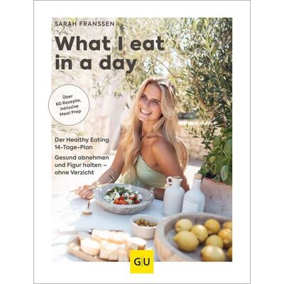Gräfe und Unzer eBook What I eat in a day Gräfe und Unzer eBook What I eat in a day