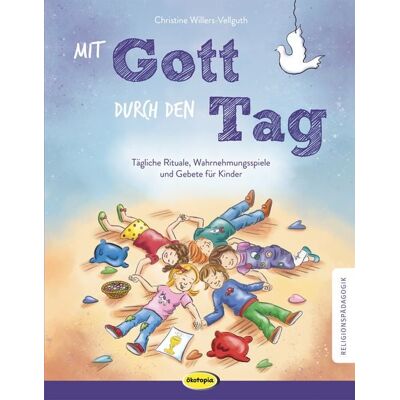 Klett Kita GmbH Mit Gott durch den Tag Klett Kita GmbH Mit Gott durch den Tag
