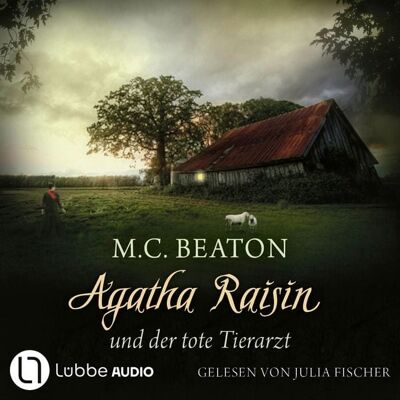 Lübbe Audio Agatha Raisin und der tote Tierarzt - Agatha Raisin, Teil 2 Lübbe Audio Agatha Raisin und der tote Tierarzt - Agatha Raisin, Teil 2