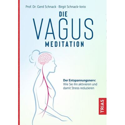 TRIAS Die Vagus-Meditation TRIAS Die Vagus-Meditation