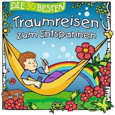 Universal Family Entertainment Die 30 besten Traumreisen zum Entspannen Universal Family Entertainment Die 30 besten Traumreisen zum Entspannen