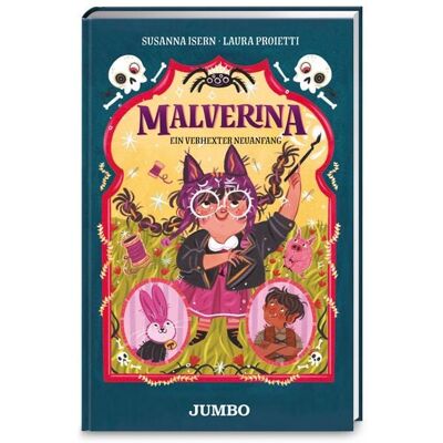 Jumbo Malverina (Band 2) – Ein verhexter Neuanfang Jumbo Malverina (Band 2) – Ein verhexter Neuanfang