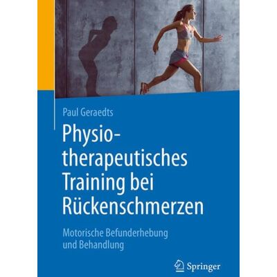 Springer Berlin Physiotherapeutisches Training bei Rückenschmerzen Springer Berlin Physiotherapeutisches Training bei Rückenschmerzen
