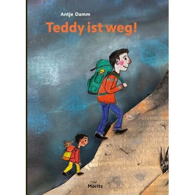 Moritz Teddy ist weg! Moritz Teddy ist weg!