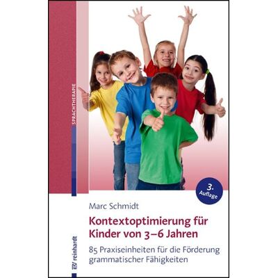 Reinhardt Ernst Kontextoptimierung für Kinder von 3-6 Jahren Reinhardt Ernst Kontextoptimierung für Kinder von 3-6 Jahren