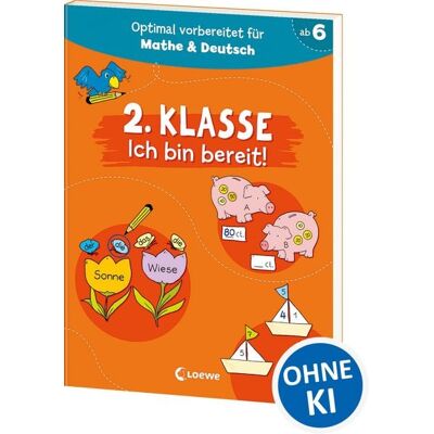 Loewe 2. Klasse - Ich bin bereit! Loewe 2. Klasse - Ich bin bereit!