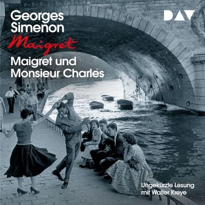 Der Audio Verlag Maigret und Monsieur Charles Der Audio Verlag Maigret und Monsieur Charles