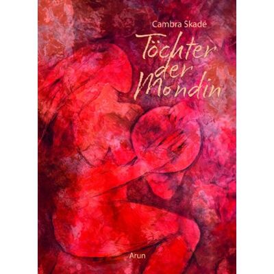Arun Töchter der Mondin Arun Töchter der Mondin
