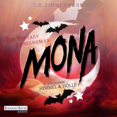Random House Audio Mona - Zwischen Himmel und Hölle Random House Audio Mona - Zwischen Himmel und Hölle