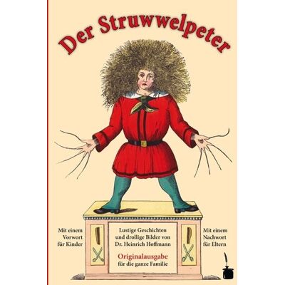 Edition Tintenfaß Der Struwwelpeter. Lustige Geschichten und drollige Bilder. Edition Tintenfaß Der Struwwelpeter. Lustige Geschichten und drollige Bilder.