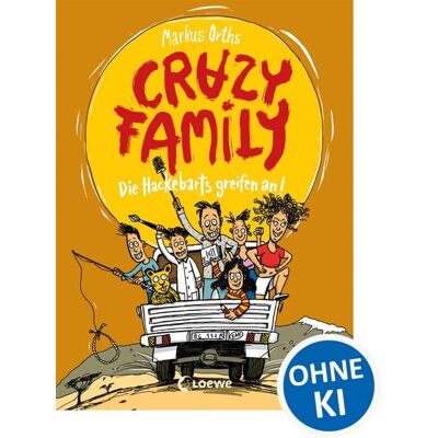 Loewe Crazy Family (Band 3) - Die Hackebarts greifen an Loewe Crazy Family (Band 3) - Die Hackebarts greifen an
