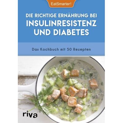 Riva Die richtige Ernährung bei Insulinresistenz und Diabetes Riva Die richtige Ernährung bei Insulinresistenz und Diabetes